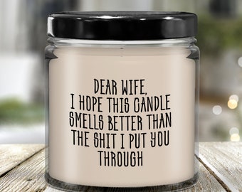 Dear Wife Candle, Gag Gift for Wife, Anniversary Gift for Wife from Husband, Funny Candle for Women, Wife Funny Gift, Birthday Gift for Wife
