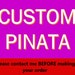 see more listings in the Pinatas section