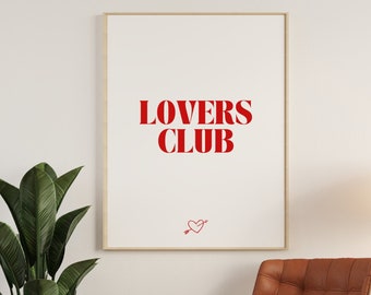 DOWNLOAD - Lovers Club - Digitale poster, digitale muurkunst, poster met spreuk in rood