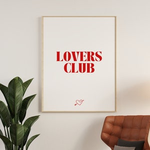 DOWNLOAD - Lovers Club - Digital Poster, Digital Wall Art, Poster with saying in red