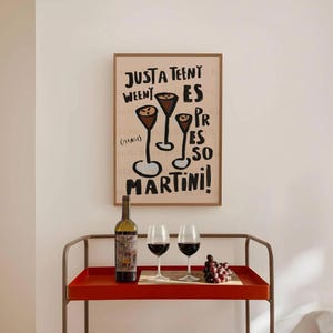 Espresso martini print |Trendy bar cart Poster| Teeny weeny espresso martini| Kitchen cocktail lover gift |Wine Art | Digital download avail