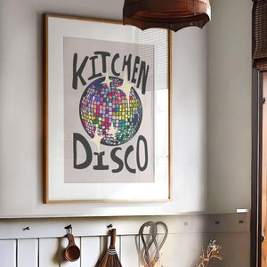 Kitchen Disco Print | Colourful Home Décor | Rainbow Kitchen |  Disco Ball Print | Typography black and white | Digital download available