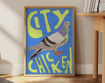 Pigeon print | City chicken poster | Bird Art | Colourful prints | Digital download available