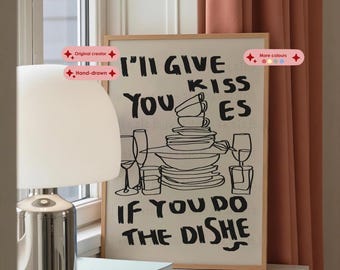 Original "Kisses for Dishes" Print | Funny Kitchen Wall Art | Do The Dishes Poster | Minimalist Typography |  Messy Kitchen Decor