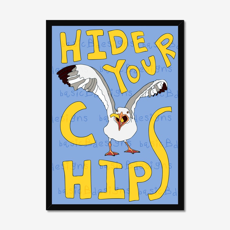 May include: A yellow and black graphic design with the text "HIDER YOUR CHIPS" and a cartoon seagull with its mouth open.