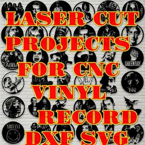 Puede incluir: Un collage de imágenes con varios artistas musicales y logotipos de bandas, incluyendo Nirvana, Green Day y The Beatles. El texto "LASER CUT PROJECTS FOR CNC VINYL RECORD DXF SVG" se muestra en letras rojas y blancas.