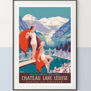 Chateau Lake Louise. Canadian Rockies Poster Print. Canadian Pacific Railway. Banff Travel Poster. Banff National Park Poster. Banff Poster.