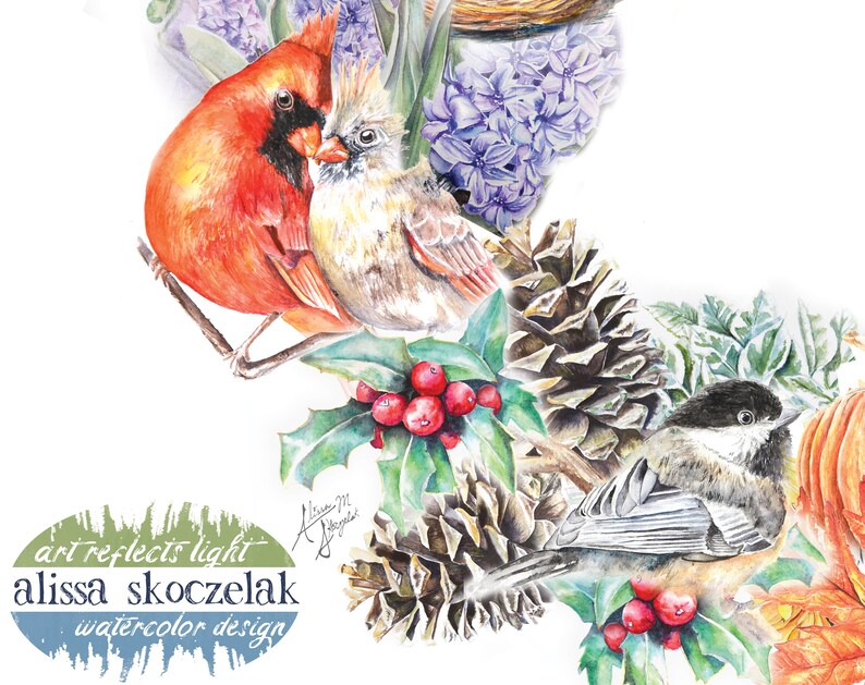 May include: Watercolour painting of a cardinal, a chickadee, and a pine cone with holly berries. The painting is signed "Alissa M. Skoczelak" and includes the text "art reflects light alissa skoczelak watercolour design".