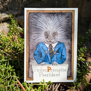 Y's Animal Alphabet: Pedro Porcupine, President - the postcard