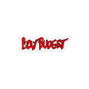 LOW BUDGET - Film Production Horror Series Flag Die-Cut Stickers (5 sizes)