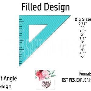 May include: A teal right angle design with measurements from 0.75" to 5" and the text "Filled Design". The design includes the text "Right Angle Design" and the logo for Emma's Art and Design Co. Available formats include DST, PES, EXP, JEF, HUS, VIP, and XXX.