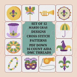 Peut inclure: Douze motifs de point de croix sur le thème du Mardi Gras, avec des motifs tels qu'une fleur de lys, une trompette et un masque. Le texte "SET OF 12 MARDI GRAS DESIGNS CROSS STITCH PATTERNS PDF DOWN 16 COUNT AIDA DMC THREADS" est également présent.