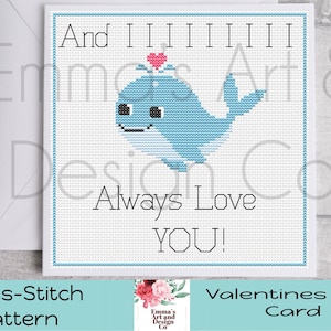 Valentijnskaart kruissteekpatroon, digitale pdf, getelde kruissteekkaart, downloaden, And I Whale Always Love You, woordspeling, grappige kaart, grappige kaart