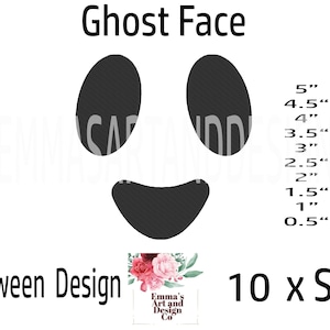 May include: A black and white digital design of a ghost face with a simple smile. The design is available in 10 sizes, ranging from 0.5 inches to 5 inches. The design is labeled "Ghost Face" and "Halloween Design".