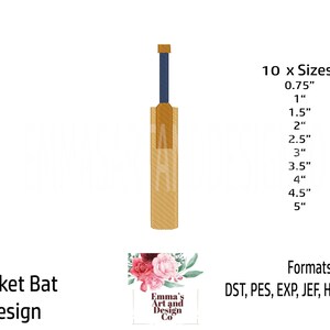 May include: A brown and blue cricket bat design in 10 sizes, from 0.75 inches to 5 inches. The design is available in DST, PES, EXP, JEF, HUS, VIP, and XXX formats. The design is from Emma's Art and Design Co.
