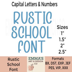 May include: A digital design showcasing the words "RUSTIC SCHOOL FONT" in light blue, with size options from 2.5 cm to 6.35 cm. The design includes the text "Capital Letters & Numbers", "Rustic School Font", and "EMMA'S ART & DESIGN CO".
