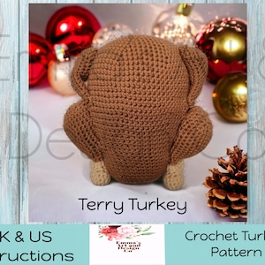 Plush Turkey Turkey Pattern, Amigurumi Turkey Pattern, Crochet Turkey Pattern, Roasted Turkey Pattern, Christmas Turkey, Bird Crochet Design