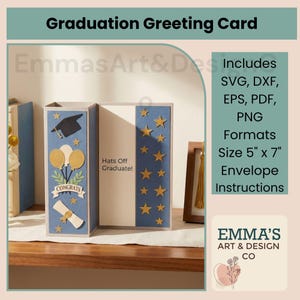 May include: A graduation greeting card with a blue and white design. The card features a graduation cap, balloons, and stars. Text on the card reads "Hats Off Graduate!" and "Congrats". The card is 5" x 7" and includes SVG, DXF, EPS, PDF, and PNG formats.