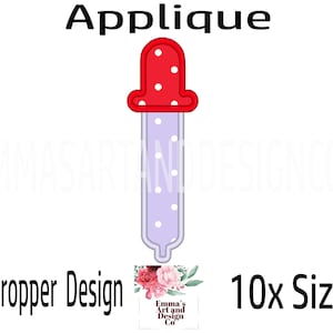 Puede incluir: Diseño de aplique de gotero de pipeta con una parte superior roja con lunares blancos y un cuerpo blanco y morado con lunares blancos. El diseño está etiquetado como "Pipette Dropper Design" y "10x Sizes".