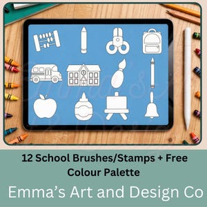 May include: A digital tablet displays white school-themed icons, including an abacus, pencil, scissors, backpack, school bus, school building, paintbrush, crayon, apple, glue bottle, easel, and bell. The text reads "12 School Brushes/Stamps + Free Colour Palette" and "Emma's Art and Design Co."