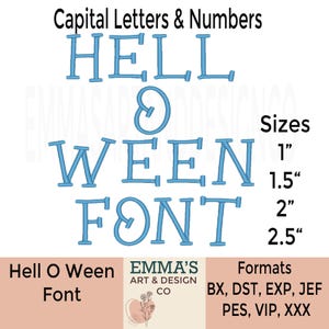 Op de afbeelding: Een digitaal borduurlettertype ontwerp genaamd "Hell O Ween Font" in lichtblauw. De afbeelding toont de letters HELL, O, WEEN en FONT, met maten van 2.5 cm tot 6.35 cm. Het ontwerp bevat verschillende borduurformaten.