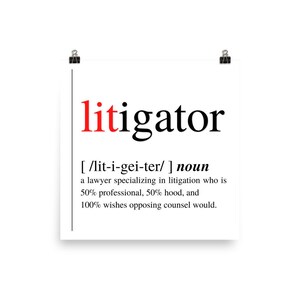 Litigator Poster | Litigator Poster | Attorney Wall Art | Lawyer Gift | Law Firm Office Decor | Law School Student Graduation Gift