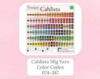 Cahlista 50g Yarn- Color codes 074-387 / Scheepjes Brand