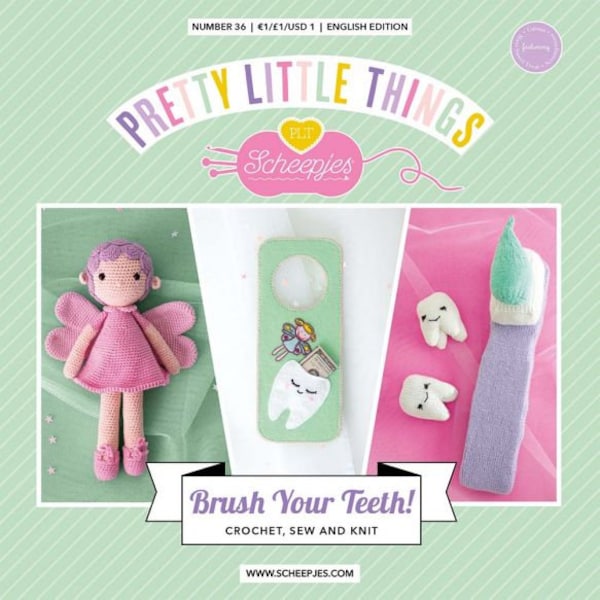 Pretty Little Things- No.36 Brush Your Teeth / Scheepjes Brand / Crafts Booklet / Crochet, Sew, & Knit