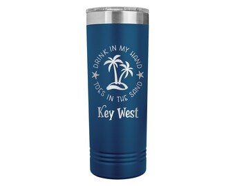 Key West Drink in My Hand Toes in the Sand Skinny Tumbler 22oz | Florida Keys Beach Themed Travel Mug | Funny Quote Beverage Holder w/Lid
