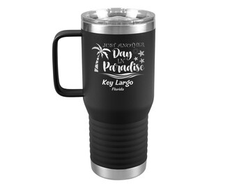 Key Largo Florida Just Another Day in Paradise 20 oz Travel Tumbler | Embrace the Spirit of Paradise Beverage Travel Mug