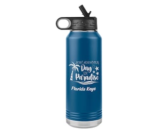 Florida Keys Just Another Day in Paradise 32oz Water Bottle with Removable Lid with Straw | Exercise Insulated Water Tumbler FL Keys Fun