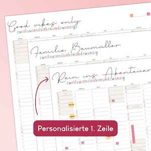 May include: A wall calendar featuring a grid layout for months from January to August. The header displays the text "Good vibes only", "Familie Baum&uuml;ller", or "Rein ins Abenteuer" above "zweitausend siebenundzwanzig" in colorful letters.