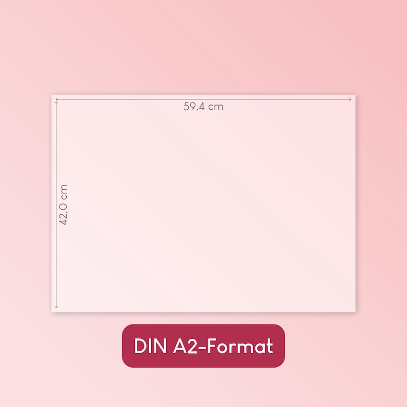 May include: A rectangular light pink poster in DIN A2 format. The image displays dimension lines indicating a width of 59.4 cm and a height of 42.0 cm. Below the rectangle, a dark pink rounded label contains the white text DIN A2-Format.