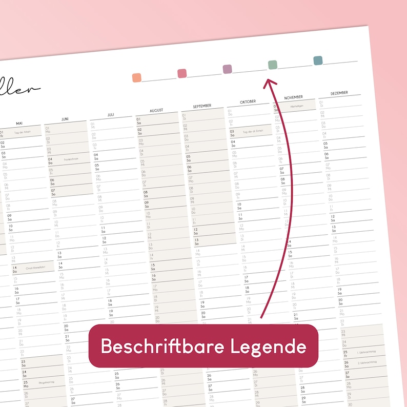 May include: A wall calendar featuring vertical columns for months from May to December. The top section displays a horizontal line with five small colored squares. A dark red arrow points to these squares, labeled with the text Beschriftbare Legende.