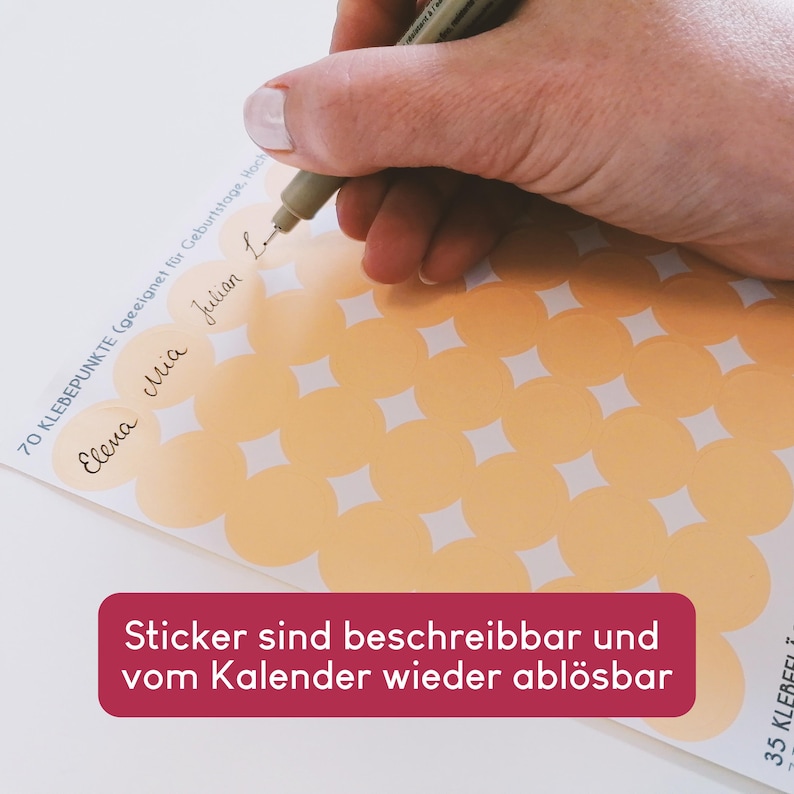 May include: A sheet of light orange circular adhesive labels with a grid layout. The text 70 KLEBEPUNKTE (geeignet f&uuml;r Geburtstage, Hochzeiten) is printed on the side. A dark red rectangular box contains the text Sticker sind beschreibbar und vom Kalender wieder abl&ouml;sbar.