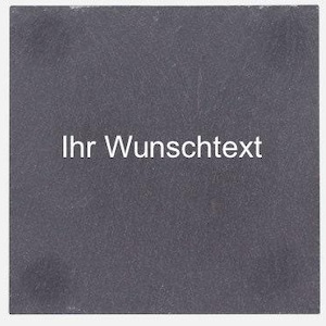 Könnte beinhalten: Schwarzer Schieferquadrat mit dem Text "Ihr Wunschtext" in Weiß.