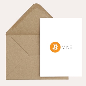 B Mine - Tarjeta de San Valentín, criptomonedas, finanzas, acciones, divertido, criptomoneda, bitcoin, aniversario - 7x5 "in con sobre marrón incluido