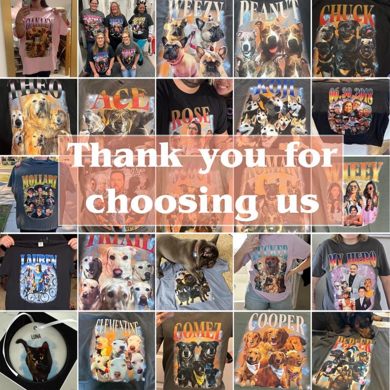 May include: A collage of various t-shirts featuring custom graphic prints of dogs and people, including names like Weezy, Peanut, Chuck, Theo, Ace, Rose, Koji, Mollari, Lauren, Trixie, Clementine, Gomez, Cooper, and Pepper, plus a round ornament with a cat.