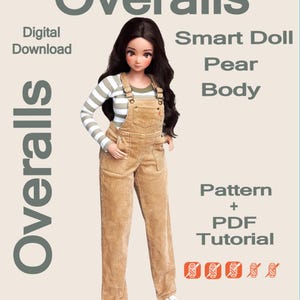 May include: A doll wearing tan corduroy overalls with a striped long-sleeve shirt and white sneakers. The image includes the text "Overalls", "Digital Download", "Smart Doll Pear Body", and "Pattern + PDF Tutorial".