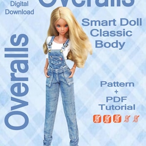 May include: A doll wearing denim overalls, a white shirt, and white sneakers. The image includes the text "Overalls", "Digital Download", "Smart Doll Classic Body", and "Pattern + PDF Tutorial". The background is a light blue diamond pattern.