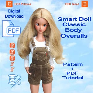 May include: A Smart Doll with long blonde hair wearing brown corduroy overalls over a white long-sleeve shirt. The image includes text that says "Digital Download" and "Pattern + PDF Tutorial". The background is a blue sky with clouds.