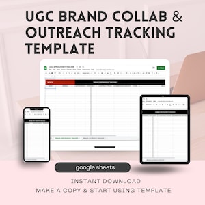 May include: A Google Sheets spreadsheet template for tracking brand collaborations and outreach. The template includes sections for brand partnership tracker and brand outreach tracker. The spreadsheet is displayed on a computer screen and a mobile phone.