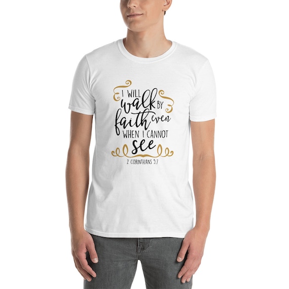 Walk By Faith Christian Bible Verse Faith Jesus Lover T-Shirt Gifts Walk By Faith Christian Bible Verse Faith Jesus Lover T-Shirt Gifts