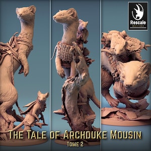 May include: A set of three miniature figurines depicting weasel-like creatures with intricate details. The figurines are painted in a light brown color and are posed in various dynamic positions. The text "The Tale of Archduke Mousin Tome 2" is displayed at the bottom of the image.