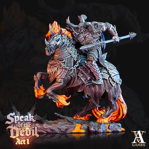 May include: A miniature figurine of a knight riding a fiery horse, both clad in silver armor. The knight wields a spear and the horse has flames erupting from its hooves. The base is a rocky terrain with the words "Speak of the Devil Act 1" and the "A Games" logo.