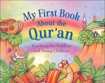 My First Book About The Qur'an - Islamic Kids Board Book
