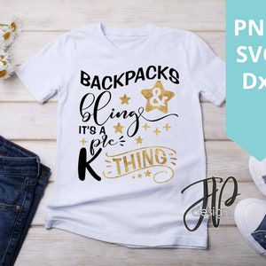 Pre-k Svg, Pre-k shirt Svg, Back to school Svg, backpacks and bling SVG, Pre-k Teacher Svg, First Day Of School Cricut Files
