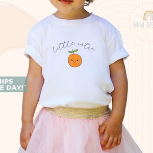 Little Cutie Toddler Shirt - Cutie Orange BabyShower Baby Bodysuit , Fruit Toddler Shirt, Cutie Bodysuit