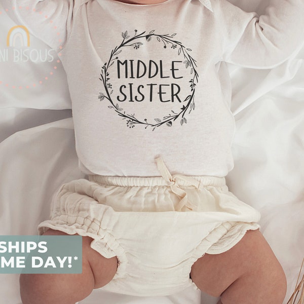 Middle Sister Baby Bodysuit - Middle Sister 2022 Bodysuit , New Middle Sister To Be Toddler T Shirt