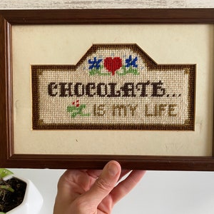 Handmade Cross Stitch Chocolate Is My Life Framed and Matted Wall-Hanging, Framed/Matted Chocolate Is My Life Handmade Cross Stitch Sign